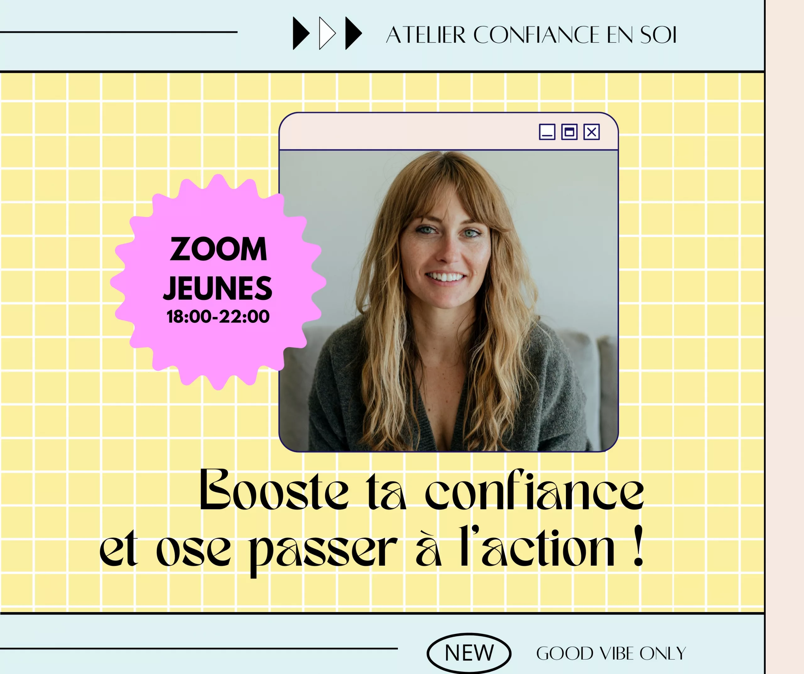 Atelier Zoom Jeunes : Booste ta confiance et ose passer à l'action!, Atelier Zoom Jeunes : Booste ta confiance et ose passer à l&#8217;action!