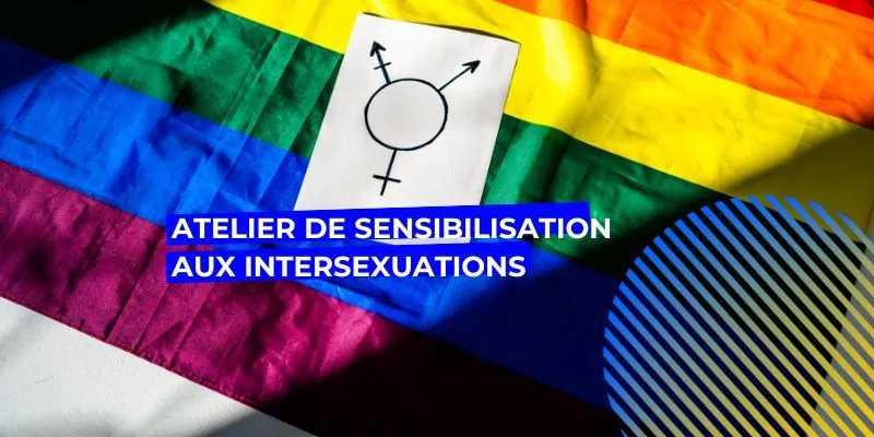 atelier de sensibilisation aux intersexuations, Festival &#8221; Tous les genres sont dans la culture&#8221; : atelier de sensibilisation aux intersexuations