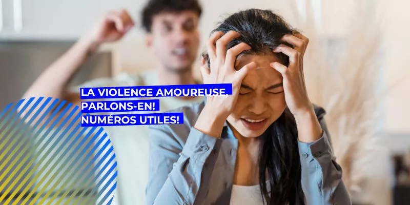 la violence à l’égard des femmes, La violence amoureuse, parlons-en!