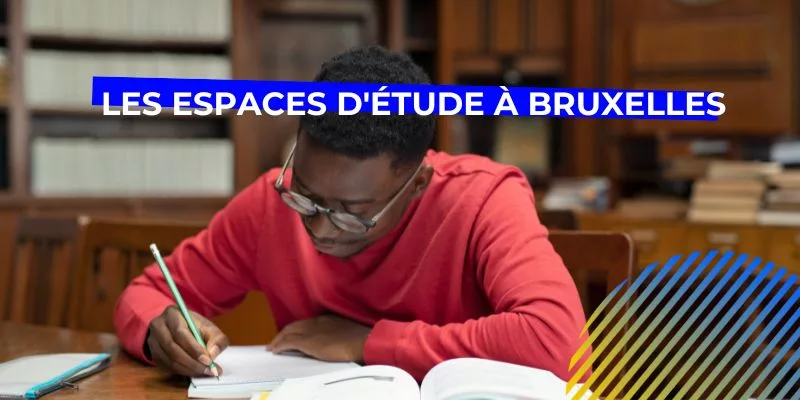 Où étudier pour préparer ses examens à Bruxelles?, Où étudier pour préparer ses examens à Bruxelles?