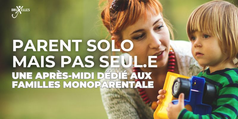 Ai-je le droit d’avoir un compte en banque ?, Après-midi dédiée aux parents solos à Ixelles