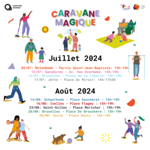 Caravane Magique tournée cet été à Bruxelles, La Caravane Magique continue sa tournée cet été à Bruxelles