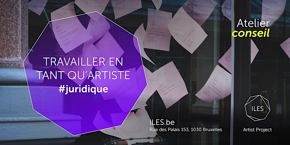 les articles 60 ou 61, Atelier-Conseil : Travailler en tant qu’artiste – Comprendre tes droits et obligations