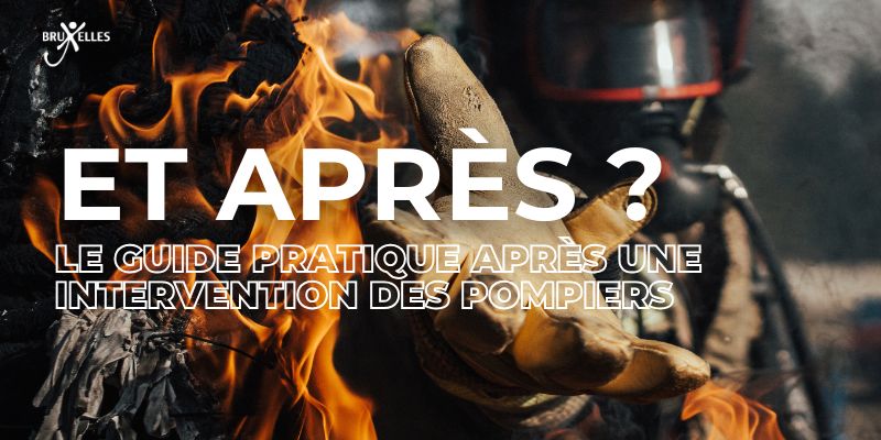 Qu'est-ce que l'obligation scolaire ? Obligation d'aller à l'école ? Instruction obligatoire ?, Et après? Le guide pratique des Pompiers de Bruxelles après leur intervention