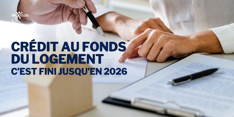 Permanences juridiques gratuite, Pas de nouveau crédit au Fonds du Logement jusqu’en 2026 : ce que tu dois savoir