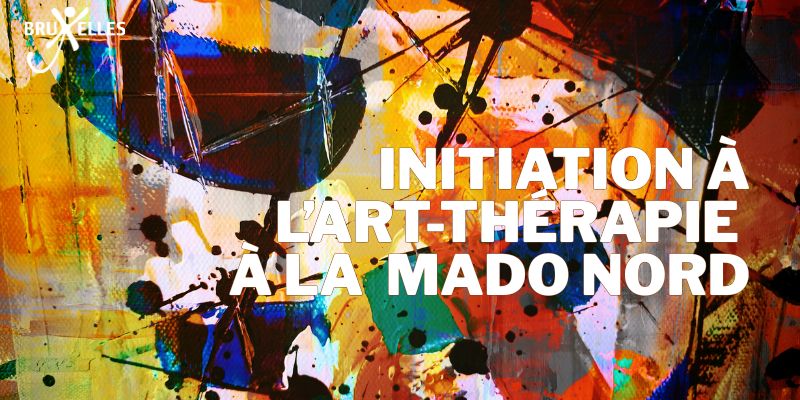 Fee&euml;rie&euml;n 2025 : Le festival gratuit Parc de Bruxelles, Initiation &agrave; l&rsquo;art-th&eacute;rapie &agrave; la Mado Nord